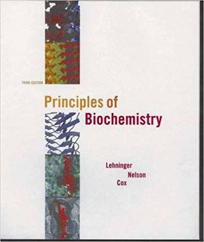 Lehninger Principles of Biochemistry, 3rd. ed.