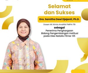 Selamat dan Sukses kepada Dra. Samitha Dewi Djajanti, Ph.D.!